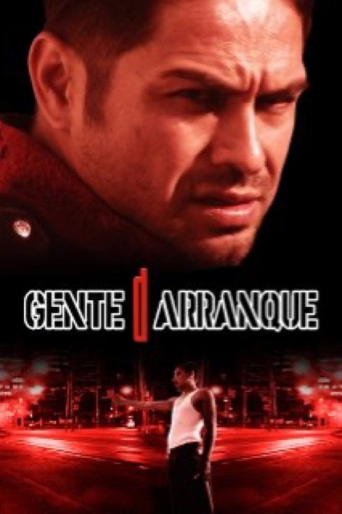 Movie poster for Gente De Arranque (2010)