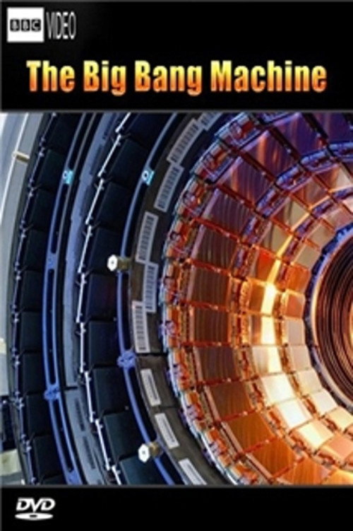 Movie poster for The Big Bang Machine (2008)