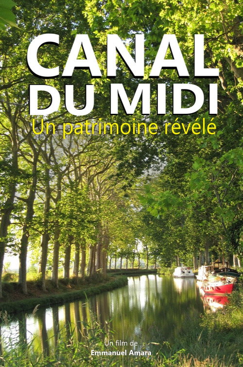 Movie poster for Canal du Midi : un patrimoine révélé (2018)