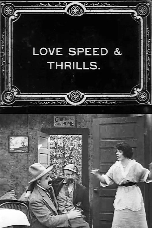 Movie poster for Love, Speed and Thrills (1915)