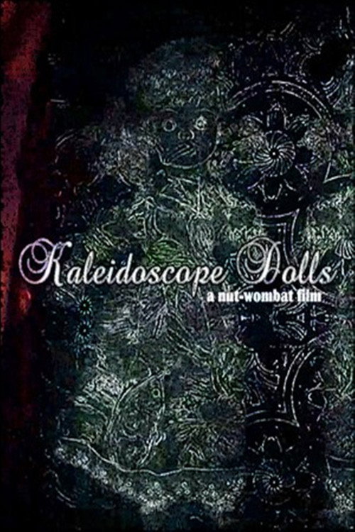 Movie poster for Kaleidoscope Dolls (2018)