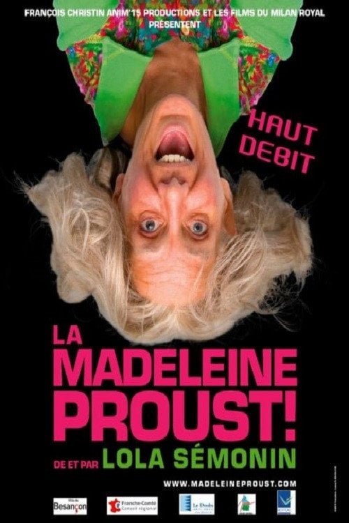 Movie poster for La Madeleine Proust - Haut débit (2010)