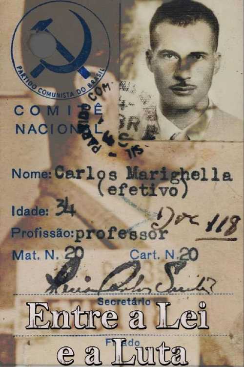 Movie poster for Entre a Lei e a Luta (2024)