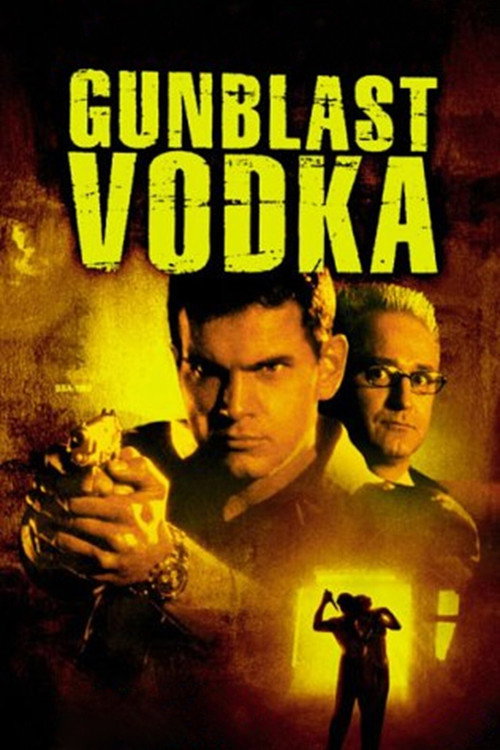 Movie poster for Gunblast Vodka (2001)