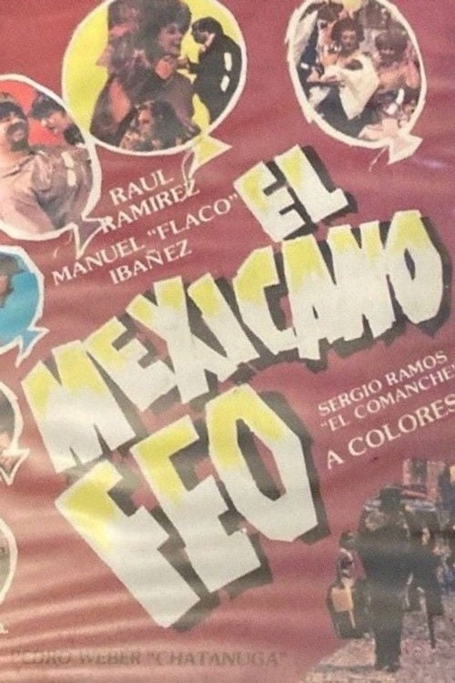 Movie poster for El mexicano feo (1984)