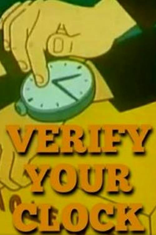 Movie poster for Verify Your Clock (1963)