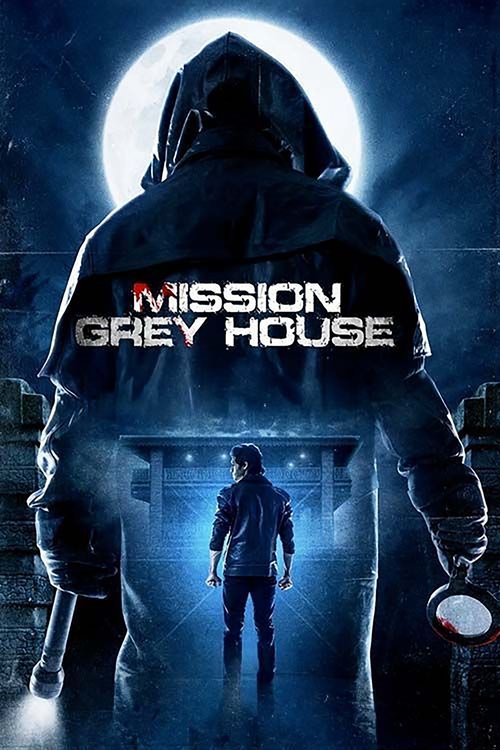 Movie poster for Mission Grey House (2025)