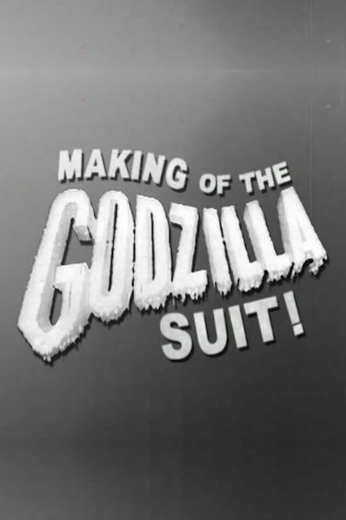 Movie poster for Making of the Godzilla Suit! (2006)