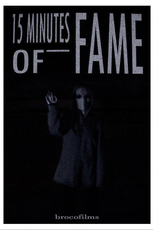 Movie poster for 15 Minutes of Fame (2024)