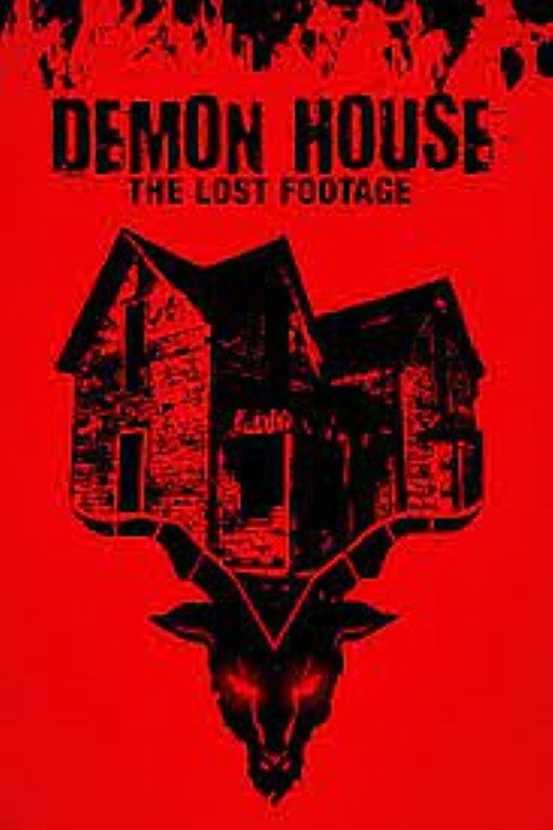Movie poster for Demon House: The Lost Footage (2019)