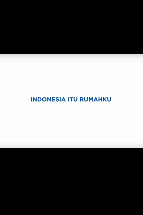 Indonesia Itu Rumahku poster