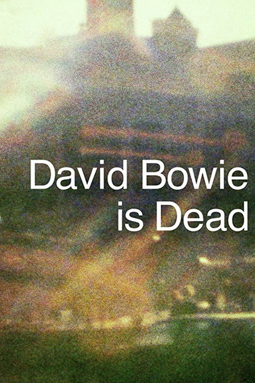Movie poster for David Bowie Is Dead (2018)