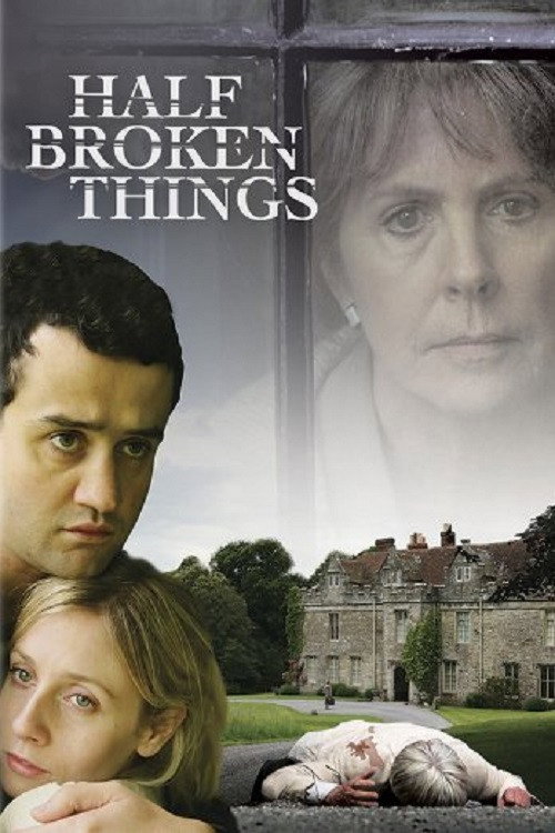 Movie poster for Half Broken Things (2007)