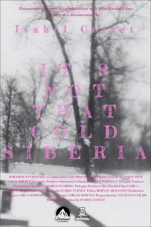 Movie poster for It's Not That Cold Siberia (2016)