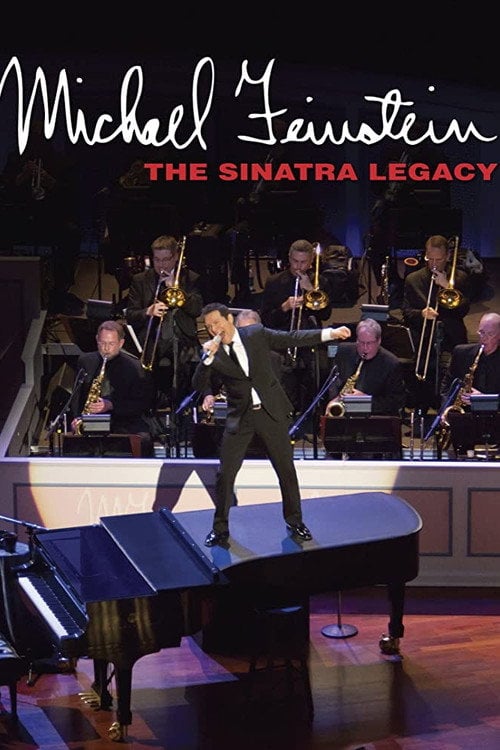 Movie poster for Michael Feinstein: The Sinatra Legacy (2011)