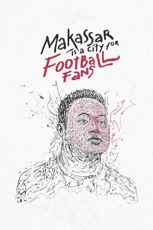 Movie poster for Makassar Is a City for Football Fans (2021)