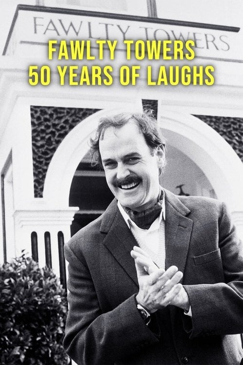 Movie poster for Fawlty Towers: 50 Years of Laughs (2023)