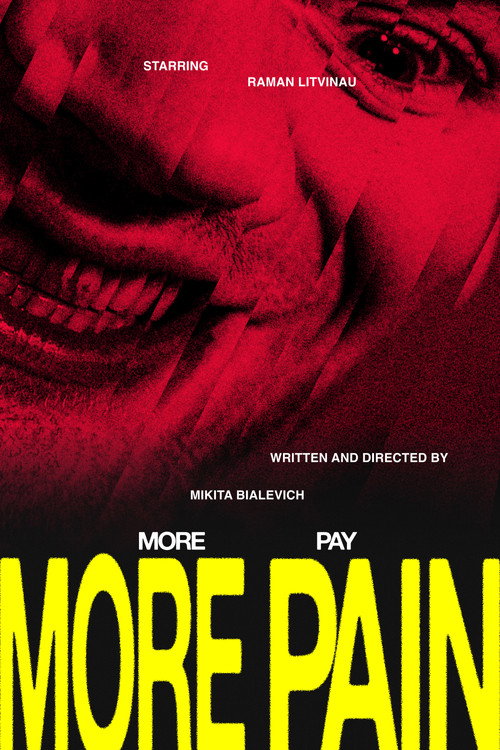 Movie poster for More Pain, More Pay (2026)