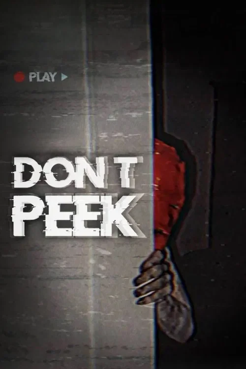 Movie poster for Don’t Peek (2025)