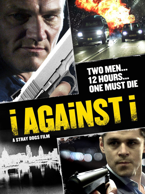 Movie poster for I Against I (2012)