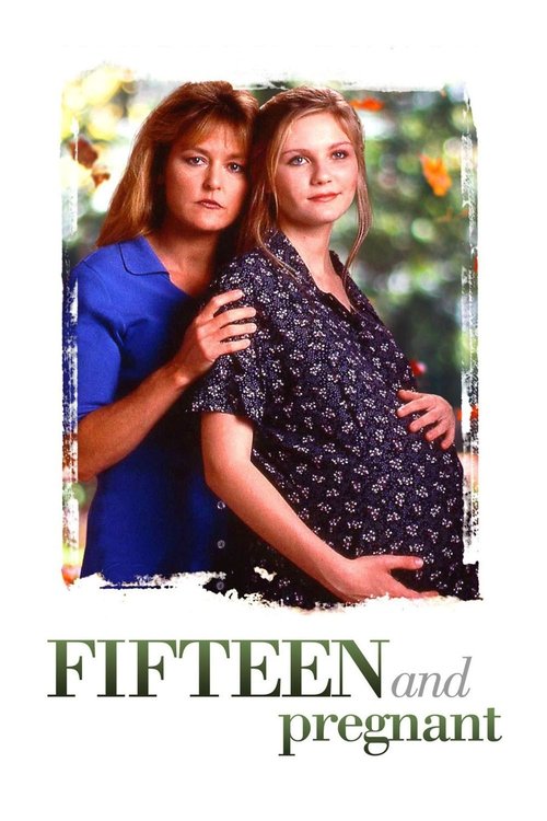 Movie poster for Fifteen and Pregnant (1998)