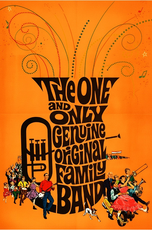 Movie poster for The One and Only, Genuine, Original Family Band (1968)