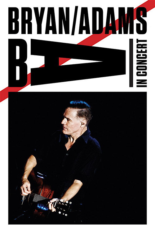 Movie poster for Bryan Adams in Concert (2015)