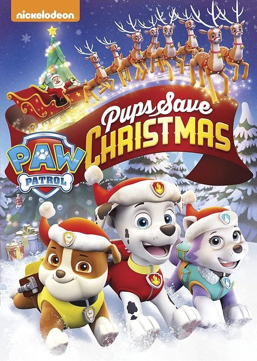 Movie poster for PAW Patrol: Pups Save Christmas (2016)