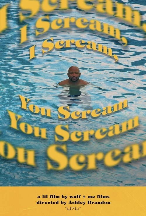 Movie poster for I Scream, You Scream (2022)