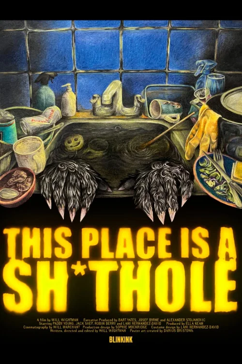 Movie poster for This Place is a Sh*thole (2025)