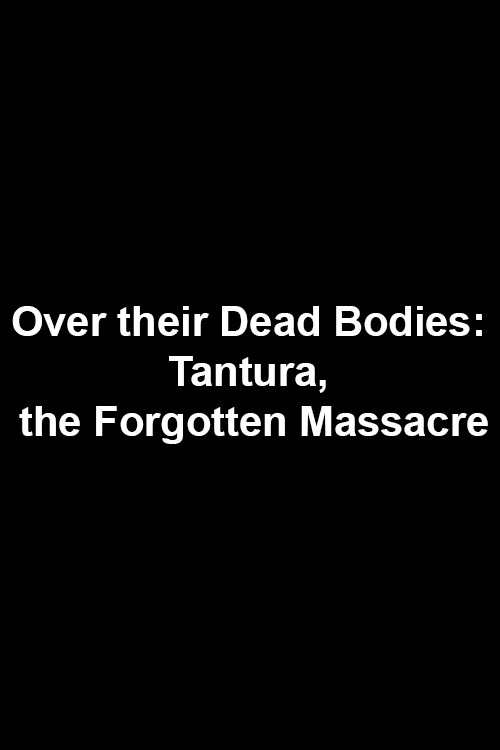 Movie poster for Over Their Dead Bodies: Tantura, the Forgotten Massacre (2008)