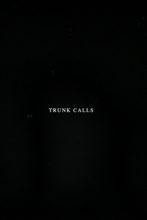 Movie poster for Trunk Calls (2020)