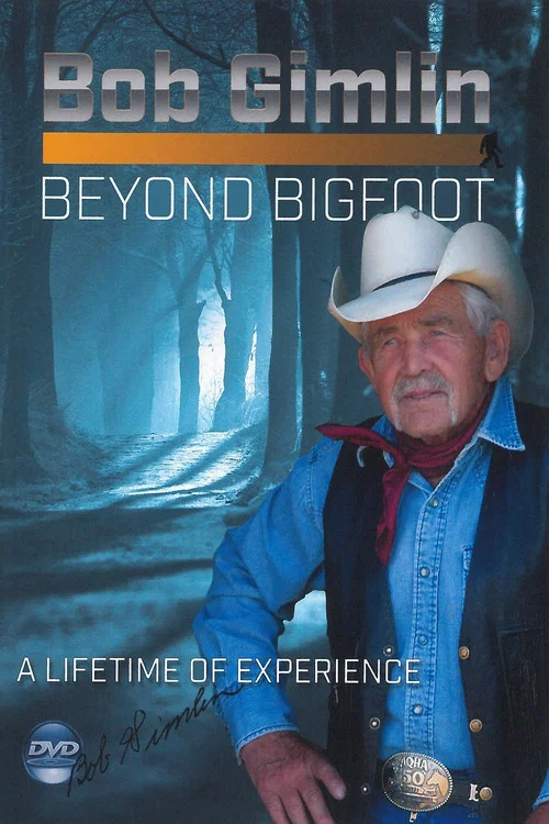 Movie poster for Bob Gimlin - Beyond Bigfoot (2017)