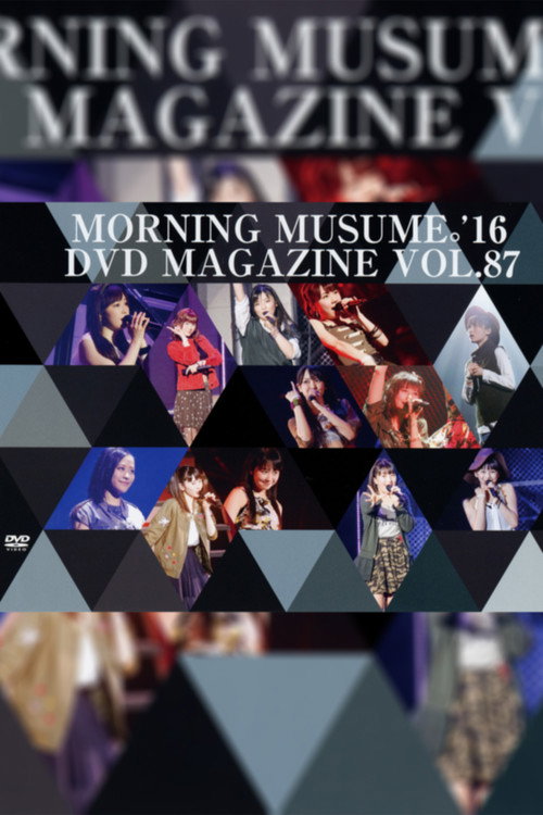 Movie poster for Morning Musume.'16 DVD Magazine Vol.87 (2016)