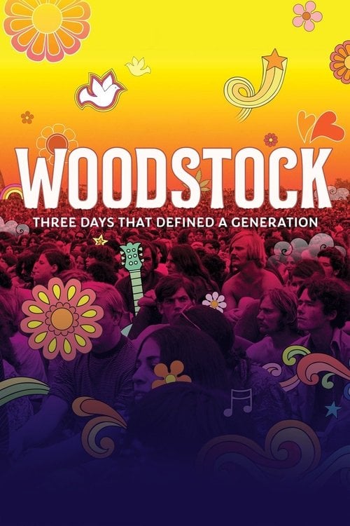 Movie poster for Woodstock: Three Days That Defined a Generation (2019)