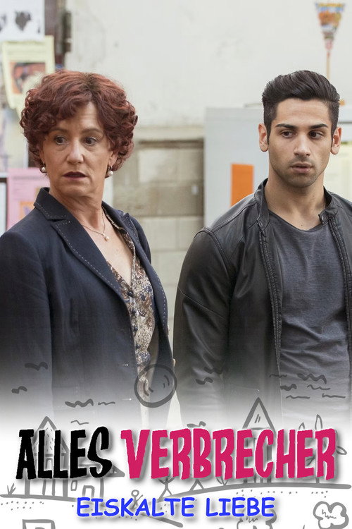 Movie poster for Alles Verbrecher: Eiskalte Liebe (2014)