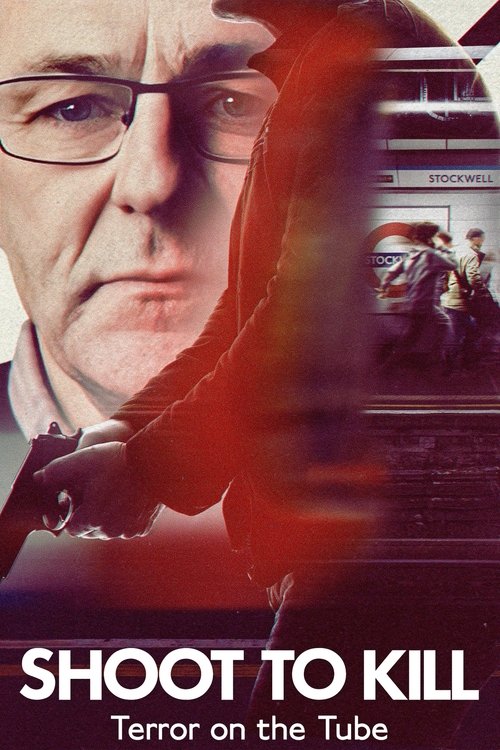 Shoot to Kill: Terror on the Tube poster