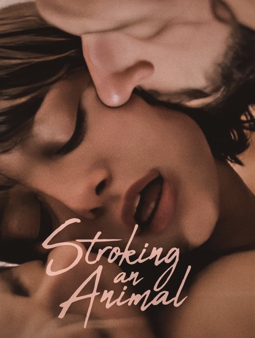 Movie poster for Stroking an Animal (2023)