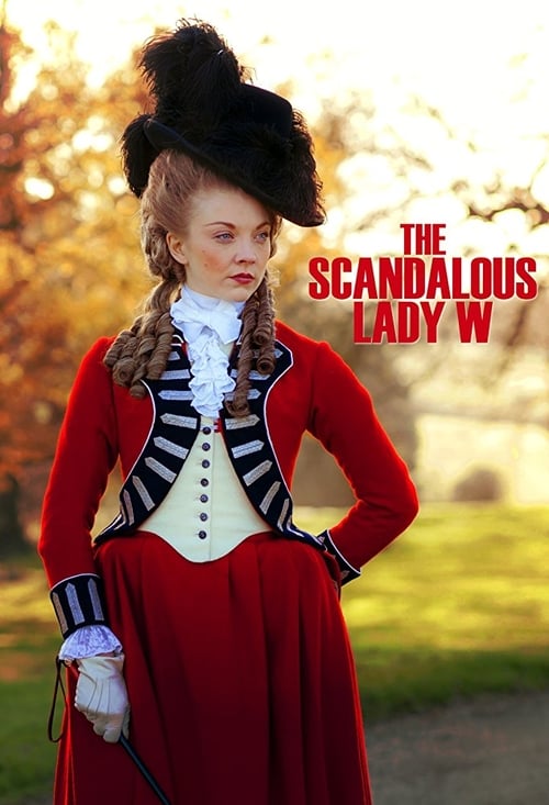 Movie poster for The Scandalous Lady W (2015)