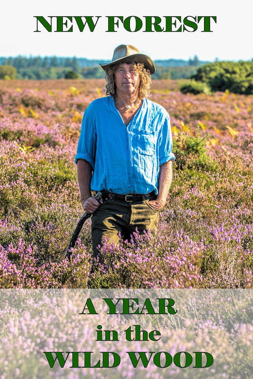 Series poster for New Forest: A Year in the Wild Wood (2019)