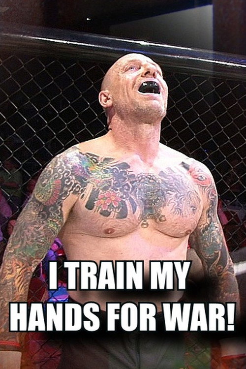 I Train My Hands for War! poster