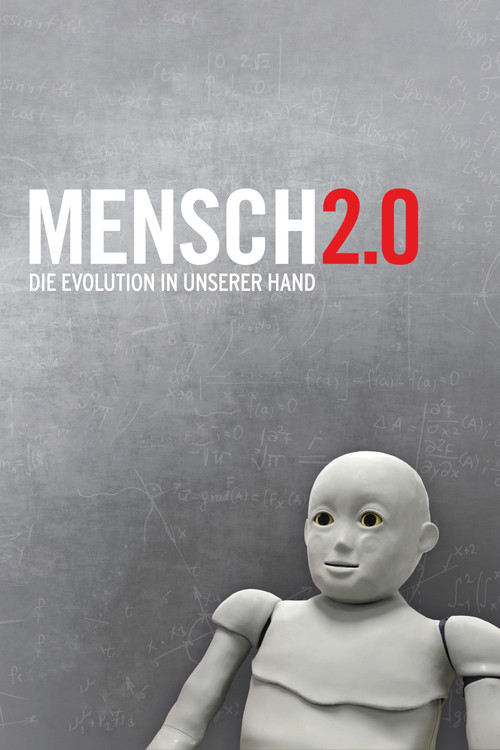 Movie poster for Mensch 2.0 – Die Evolution in unserer Hand (2012)