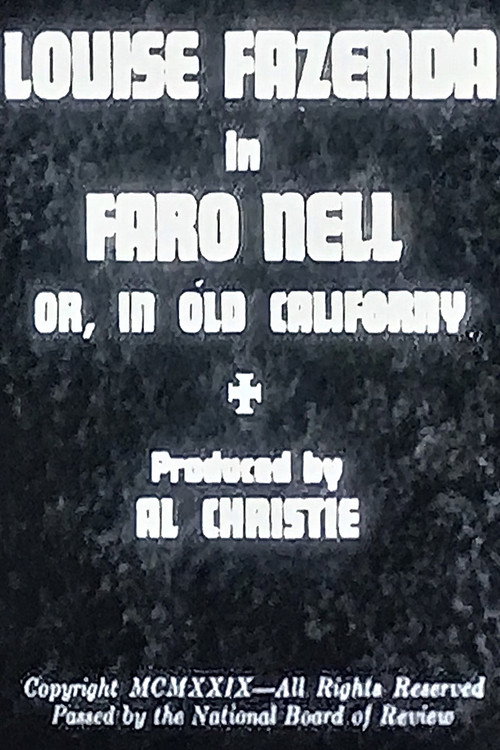 Movie poster for Faro Nell or, In Old Californy (1929)