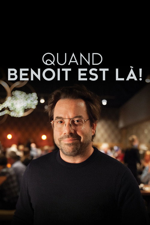 Quand Benoît est là poster