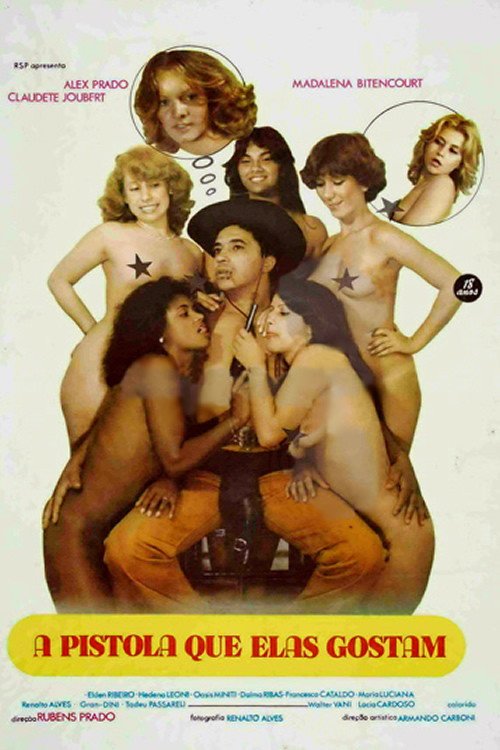 Movie poster for A Pistola Que Elas Gostam (1981)