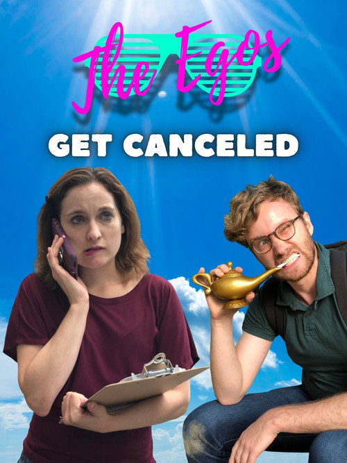 Movie poster for The Egos get Canceled (2019)