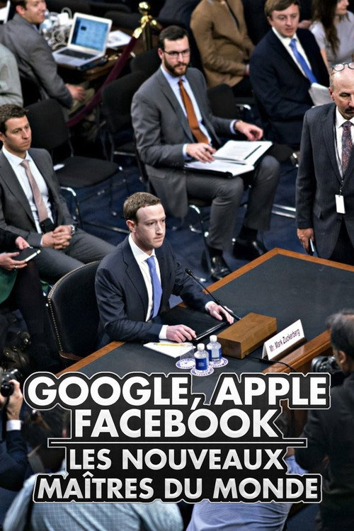Movie poster for Apple, Google, Facebook… Les nouveaux maîtres du monde (2018)