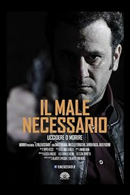 Movie poster for Il Male Necessario (2018)