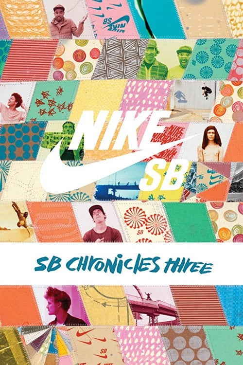 Movie poster for Nike SB - The SB Chronicles, Vol. 3 (2015)