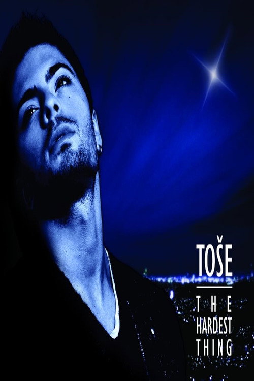 Movie poster for Toše: The Hardest Thing (2009)